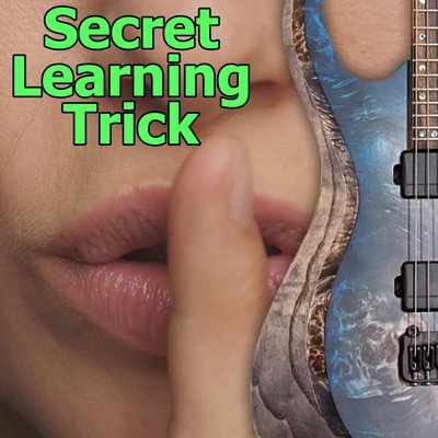 The Secret Learning Trick — free guitar practice lesson